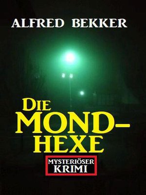 cover image of Mysteriöser Alfred Bekker Krimi
